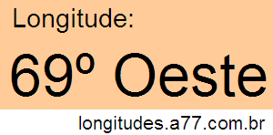 Longitude 69º Oeste